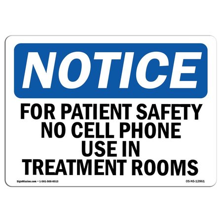 SIGNMISSION Sign, 3.5" H, For Patient Safety No Cell Phone Use In Sign, Landscape, NS-D-35-L-12861-10PK OS-NS-D-35-L-12861-10PK